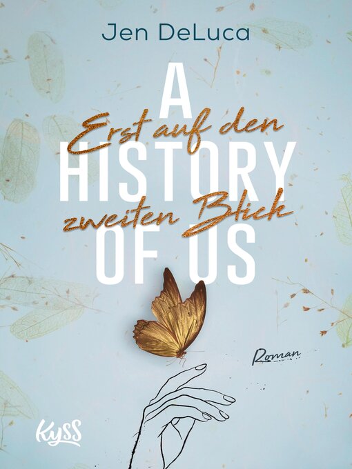 Titeldetails für A History of Us − Erst auf den zweiten Blick nach Jen DeLuca - Verfügbar